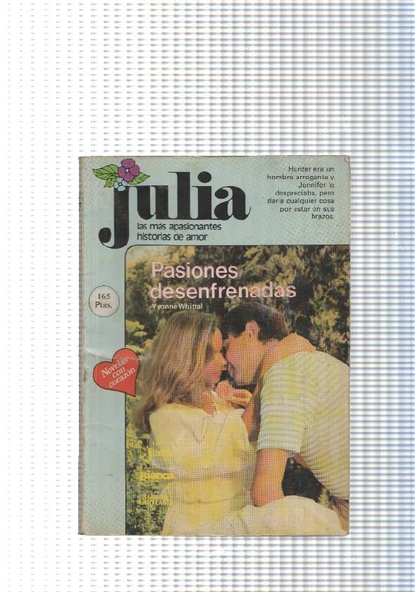 Coleccion Julia num. 109: Pasiones desenfrenadas