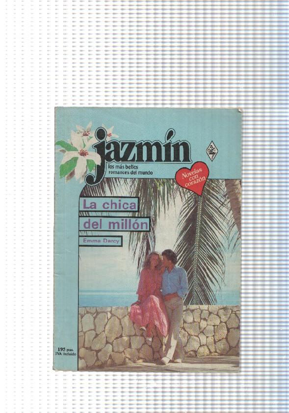 Coleccion Jazmin num 500: La chica del millon