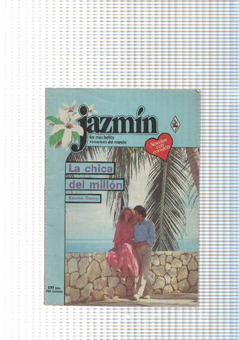 Coleccion Jazmin num 500: La chica del millon