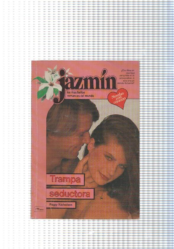 Coleccion Jazmin num 357: Trampa seductora