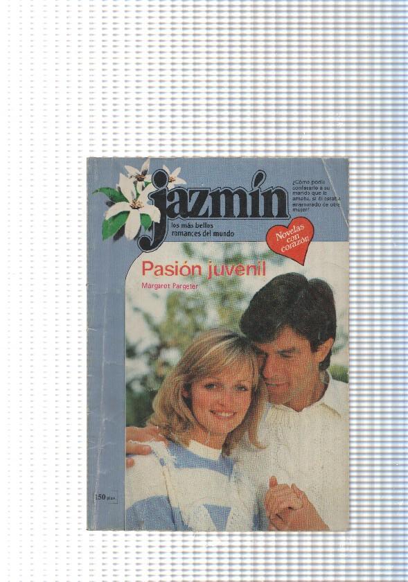 Coleccion Jazmin num. 251: Pasion juvenil