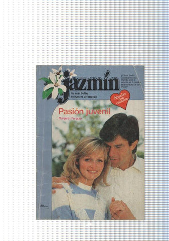 Coleccion Jazmin num. 251: Pasion juvenil