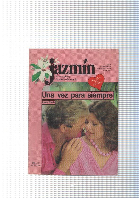 Coleccion Jazmin num. 392: Una vez para siempre