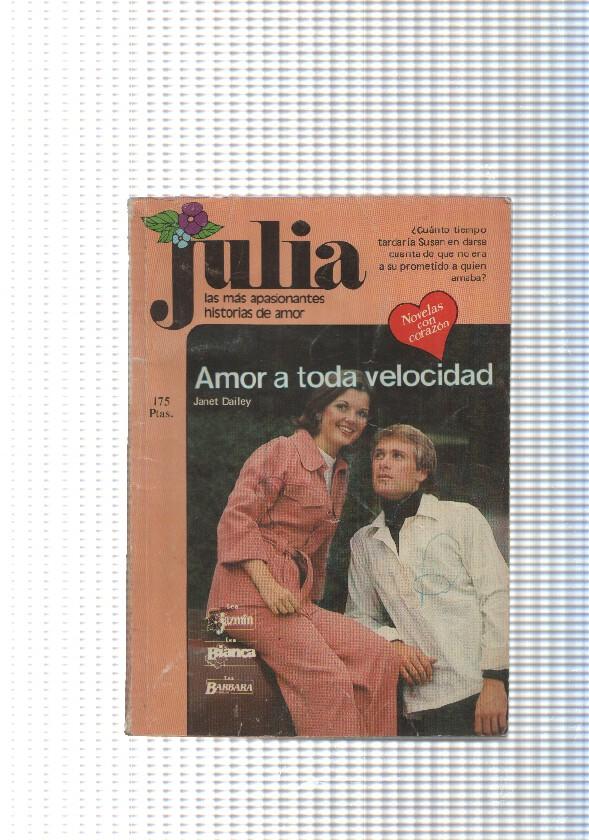 Coleccion Julia num. 147: Amor a toda velocidad