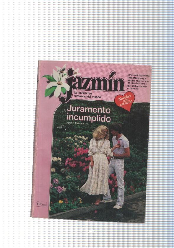 Coleccion Jazmin num. 177: Juramento incumplido