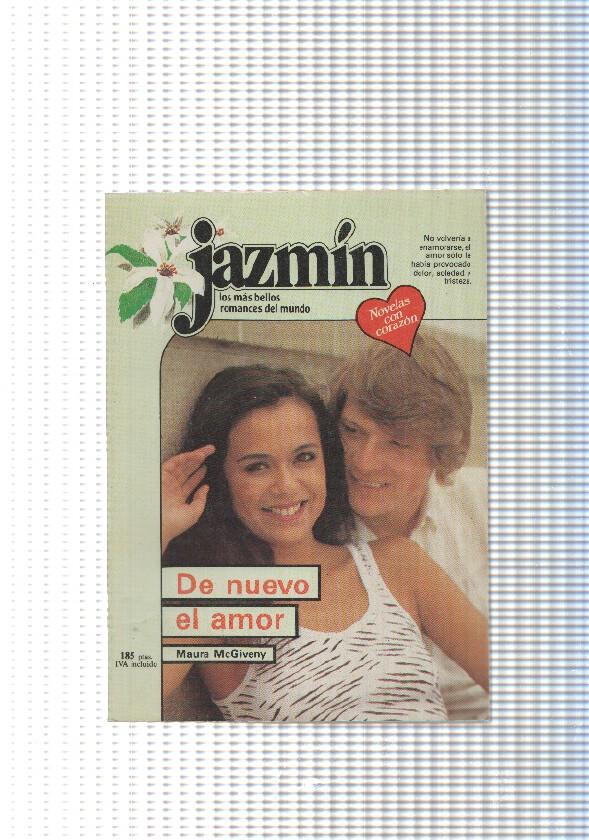 Coleccion Jazmin num. 20: De nuevo el amor