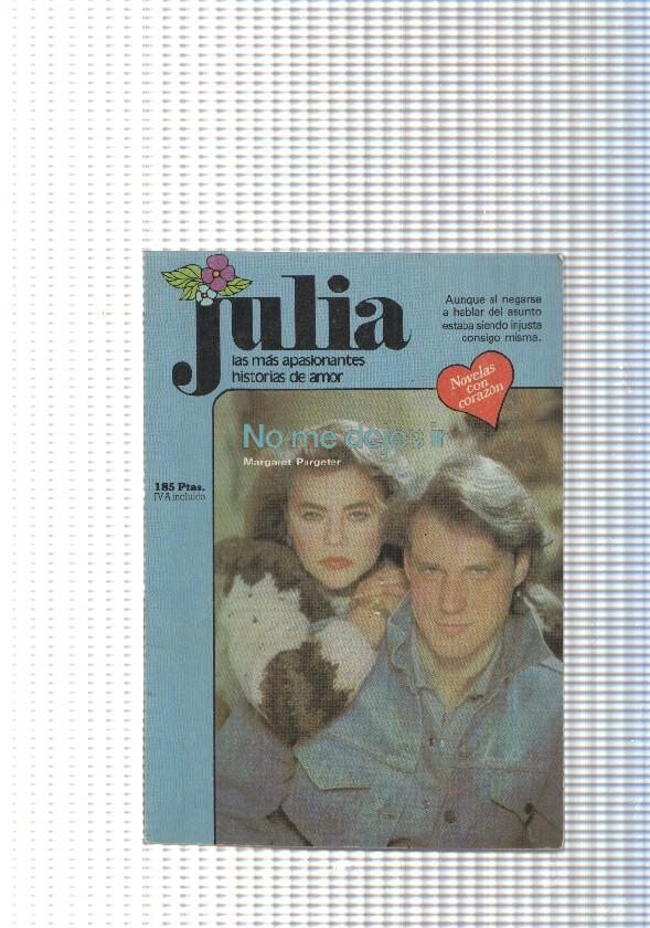 Coleccion Julia num. 181: No me dejes ir