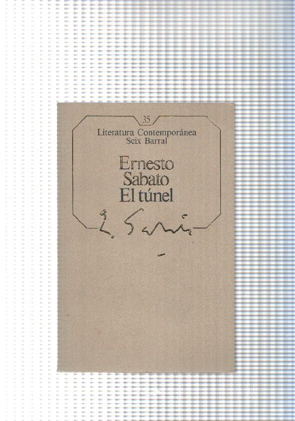 Literatura Contemporanea Seix Barral num.35: El tunel