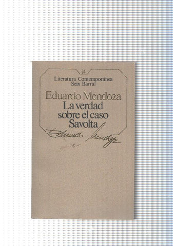 Literatura Contemporanea Seix Barral num.14: La verdad sobre el caso Savolta
