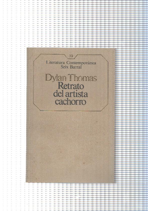 Literatura Contemporanea Seix Barral num.39: Retrato del artista cachorro