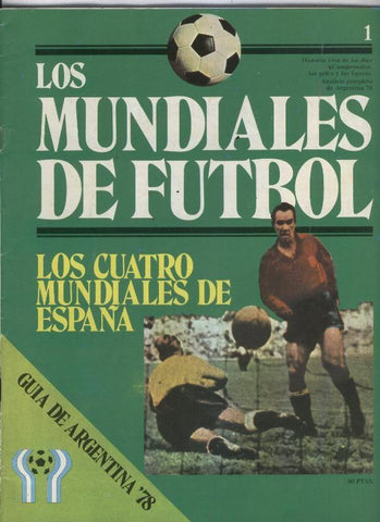 Los  mundiales de futbol fasciculo numero 01