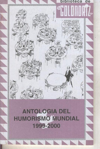 Biblioteca de la Golondriz numero 32: Antologia del humorismo mundial 1999-2000