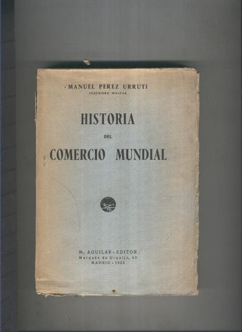 Hisitoria del Comercio Mundial