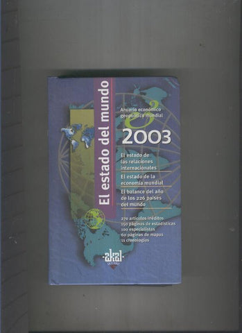 El estado del mundo.Anuario economico geopolitico mundial 2003
