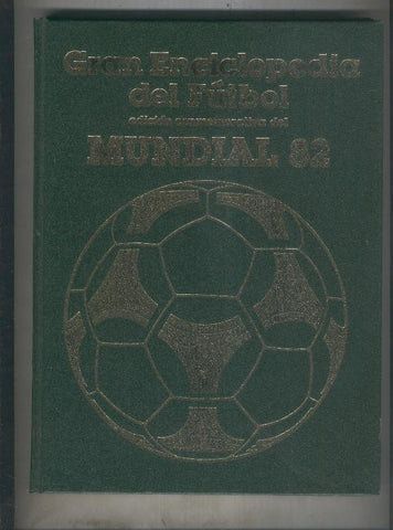 Gran Enciclopedia del Futbol, edicion conmemorativa del Mundial 82 volumen 08