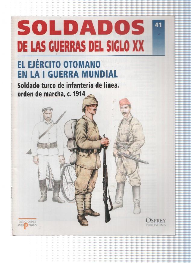 Soldados de las Guerras del Siglo XX, Numero 41: EL EJERCITO OTOMANO EN LA I GUERRA MUNDIAL