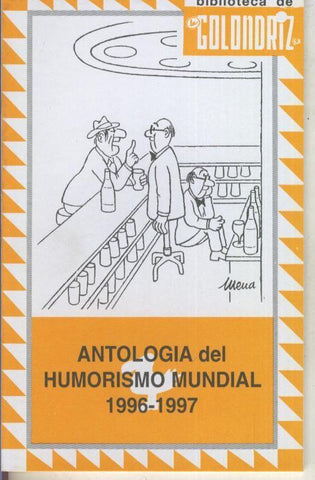 Biblioteca de la Golondriz numero 13: Antologia del humorismo mundial 1996-1997