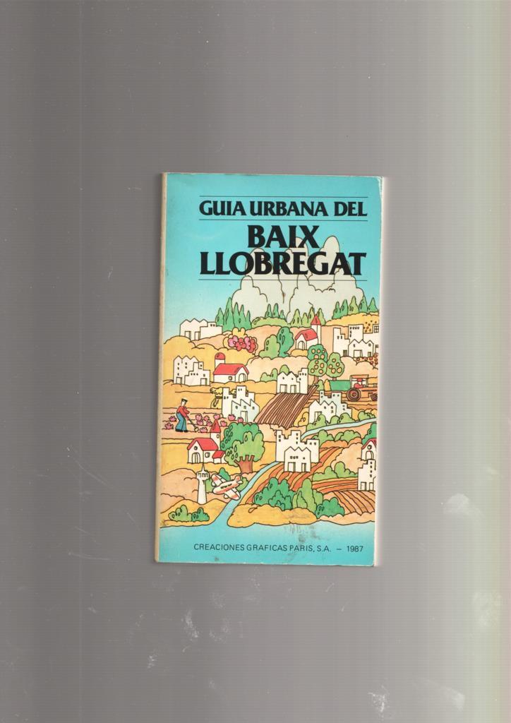 Guia urbana del Baix Llobregat 1987