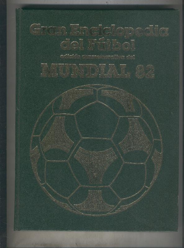 Gran Enciclopedia del Futbol, edicion conmemorativa del Mundial 82 volumen 15