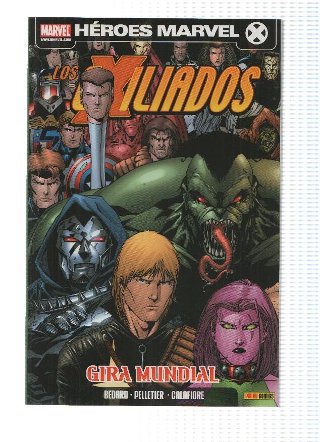 Heroes Marvel: LOS EXILIADOS, Numero 15: Gira Mundial - Tony Bedard (Panini 2008)