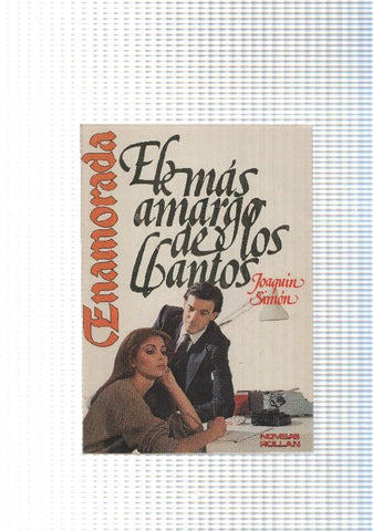 Coleccion enamorada : El mas amargo de los llantos