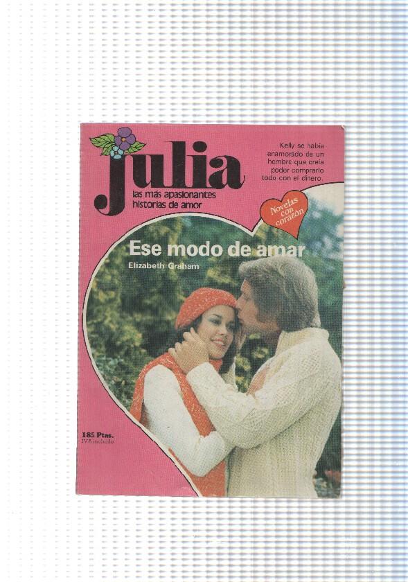 Coleccion Julia num. 194: Ese modo de amar