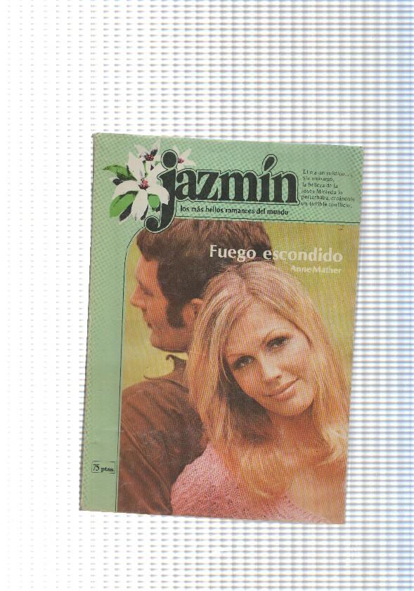 Coleccion Jazmin num. 050: Fuego escondido