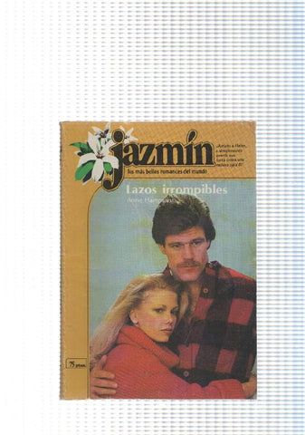 Coleccion Jazmin num.43: Lazos irrompibles