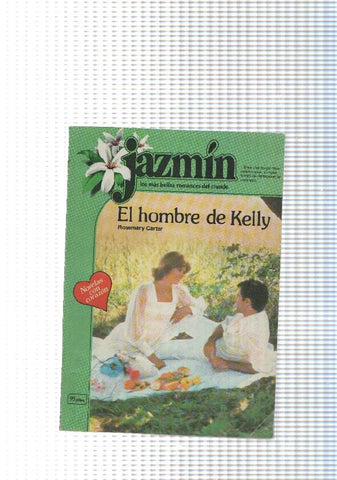 Coleccion Jazmin num. 097: El hombre de Kelly