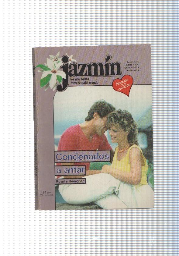 Coleccion Jazmin num.405: Condenados a amar