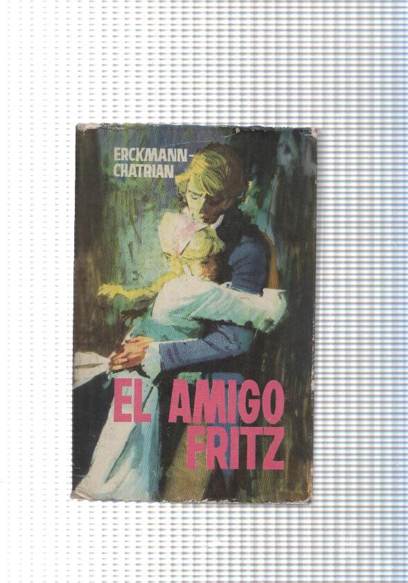 Coleccion Novelas Maestras: El amigo Fritz