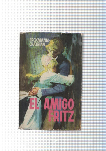 Coleccion Novelas Maestras: El amigo Fritz