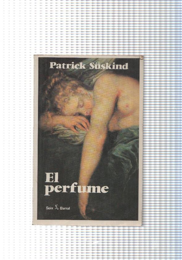Biblioteca Breve : El Perfume