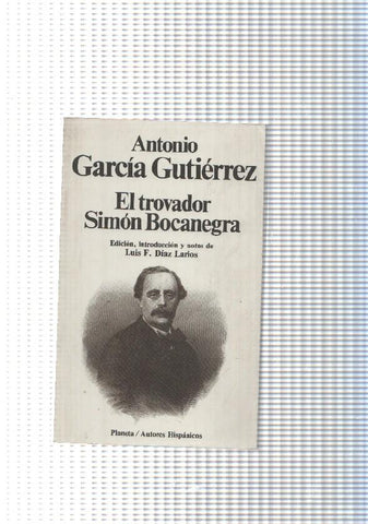 Clasicos Universales Planeta num. 168: El trovador Simon Bocanegra