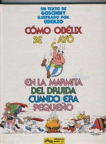 Asterix: Como Obelix se cayo en la marmita cuando era pequeño