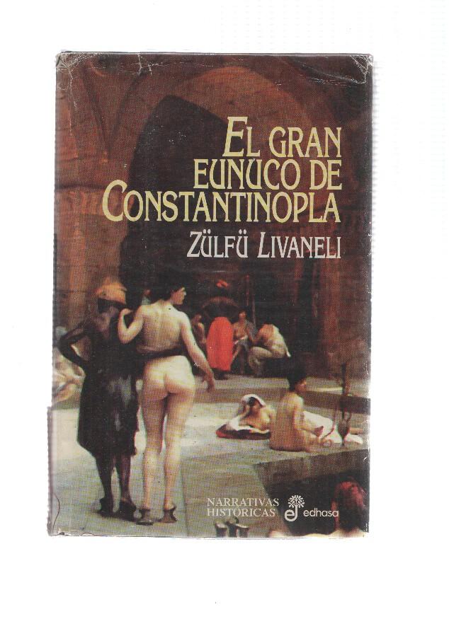 El gran eunuco de Constantinopla