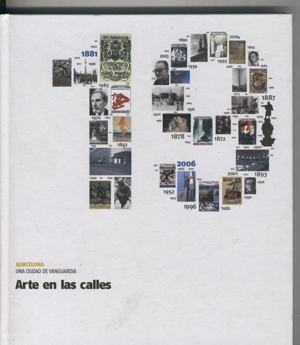 Barcelona una ciudad de vanguardia numero 19: Arte en las calles