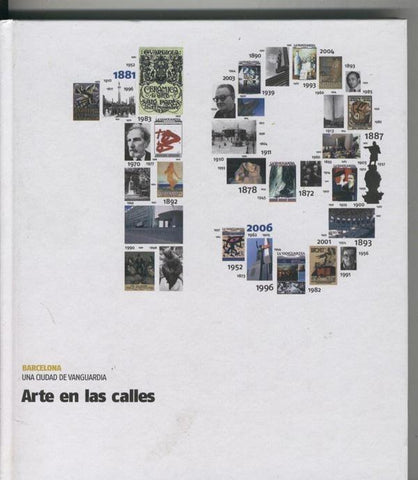 Barcelona una ciudad de vanguardia numero 19: Arte en las calles