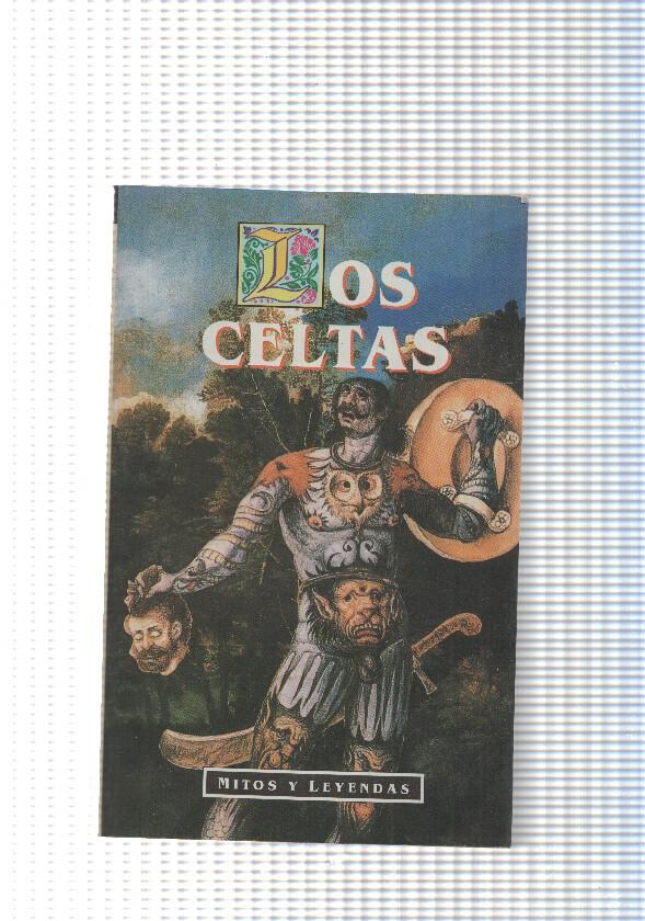 Mitos y Leyendas: Los Celtas