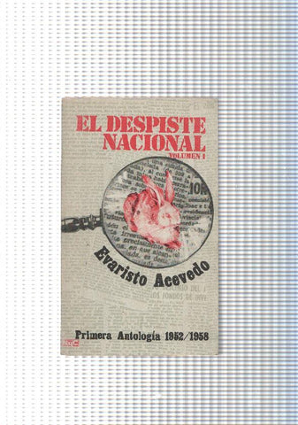 Coleccion Novelas y cuento num. 80: El despiste Nacional vol. I. Primera Antologia 1952-1958
