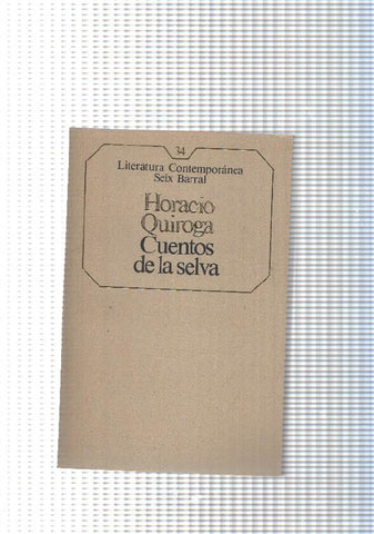 Literatura contemporanea num. 34: Cuentos de la selva