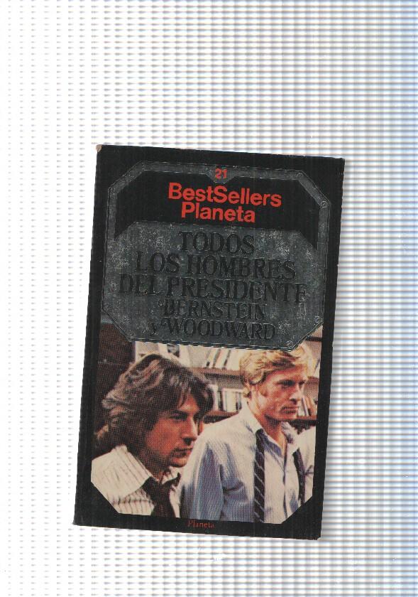 BestSellers Planeta num. 21: Todos los hombres del Presidente