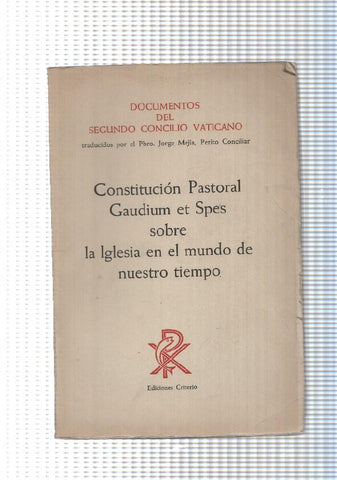 Documento del Segundo Concilio Vaticano: Constitucion Passtoral, Gaudium et Spes sobre la Iglesia