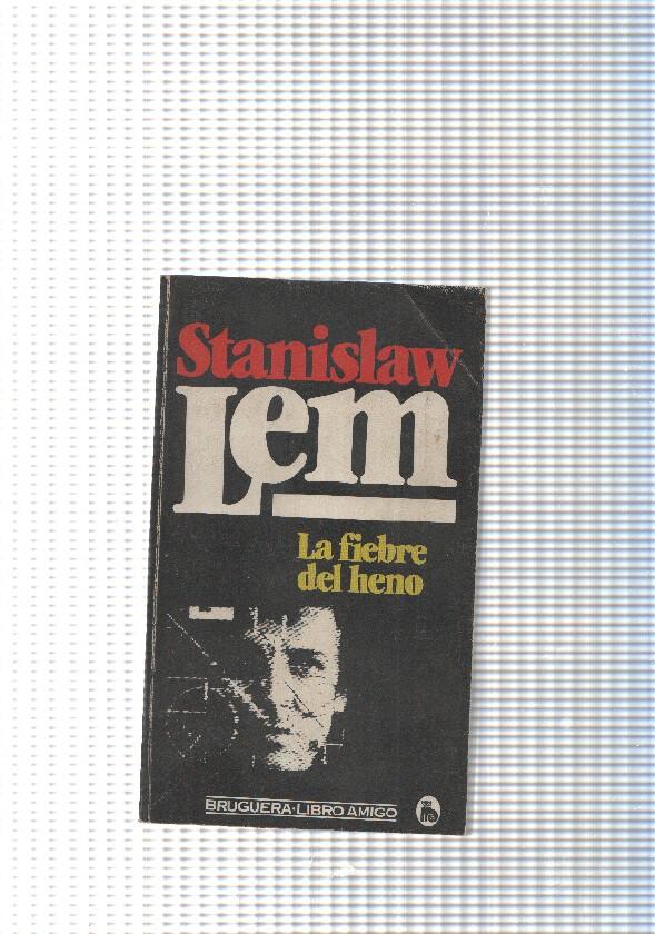 Coleccion Libro amigo: La fiebre del heno
