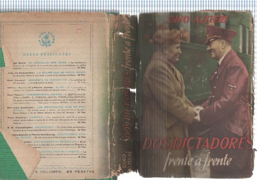Coleccion La Vida vivida: Dos dictadores frente a frente ( sobrecubierta estropeada )