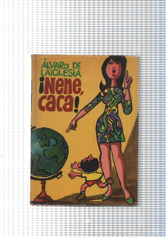 Autores españoles e hispanoamericanos: Nene, caca