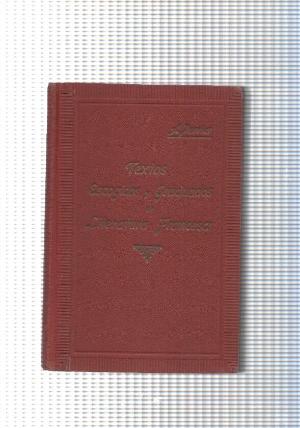 Textos escogidos y graduados de Literatura Francesa