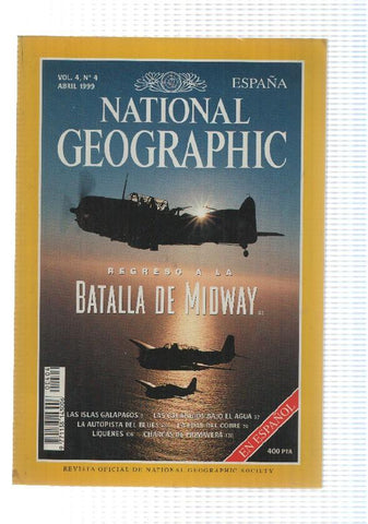 Revista National Geographic: Abril 1999, Vol. 4 num 4 - Regreso a la Batalla de Midway