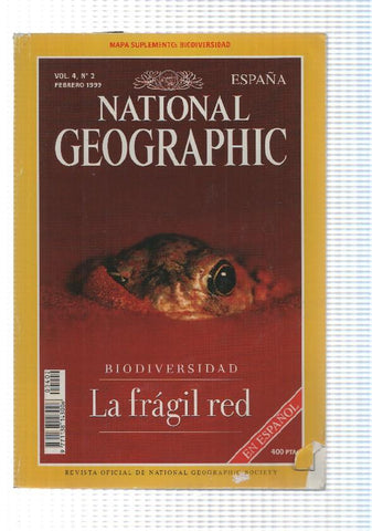 Revista National Geographic: Febrero 1999, Vol. 4 num 2 - Biodiversidad, la fragil red. Le falta mapa suplementario