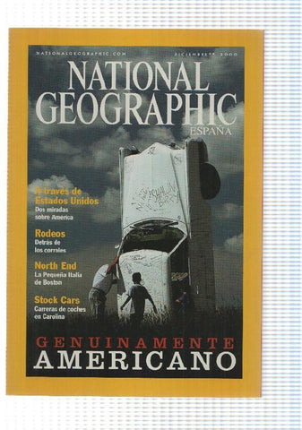 Revista National Geographic: vol 7, num 6 Diciembre 2000 - Genuinamente Americano. Golpe en lomo